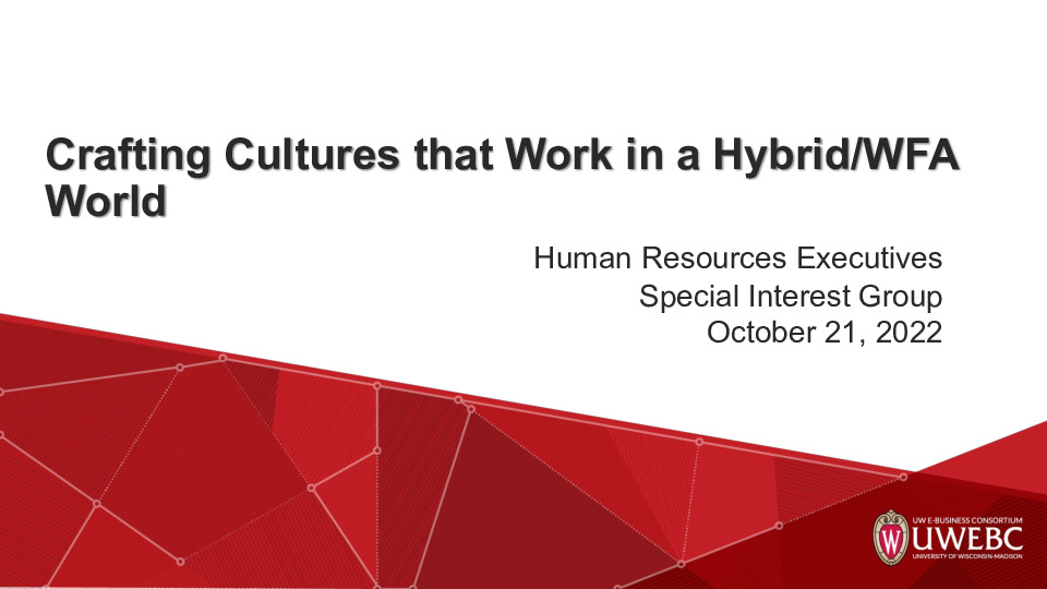 2. UWEBC Presentation Slides:  The Success Delta - Crafting Cultures that Work in a Hybrid/WFA World thumbnail